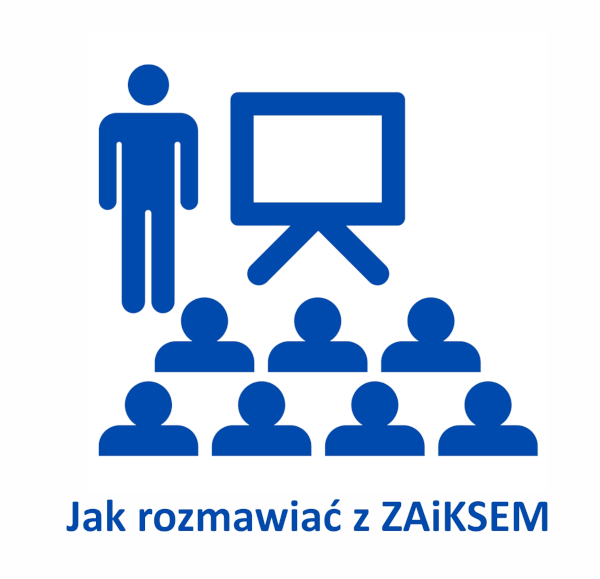 Jak rozmawiać z ZAiKSEM - szkolenie